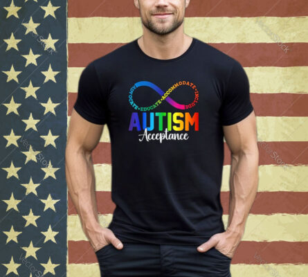Autism Awareness Acceptance Shirt Infinity Symbol Men Women Shirt
