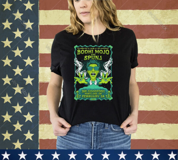 Both Mojo And Spunj 2-24-2024 The Goodfoot Portland Shirt