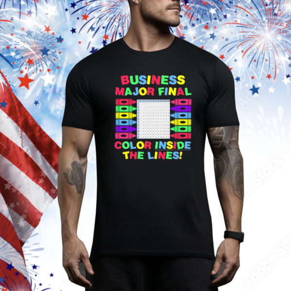 Business Major Final Color Inside The Lines New Hoodie Shirts