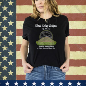 Commemorative Native American Mound Site Total Solar Eclipse Shirt