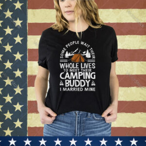 Cool Camping Buddies Gift For Men Women Funny Husband & Wife Shirt