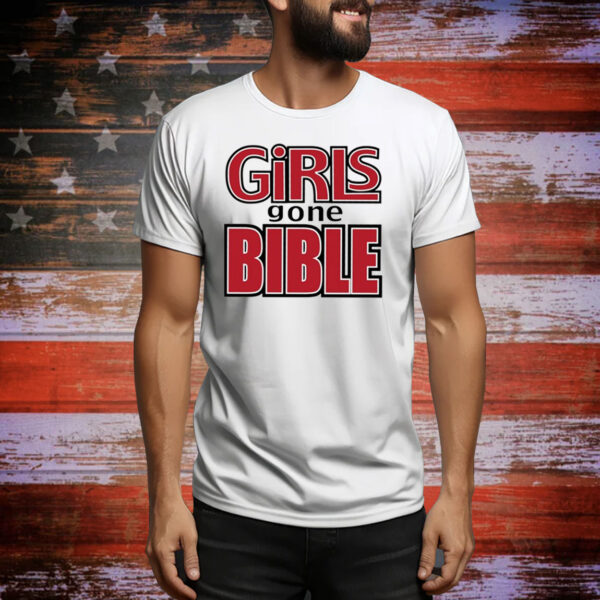 Girls Gone Bible Hoodie Shirts