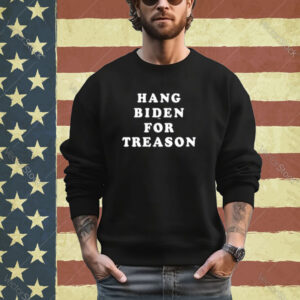 Hang Biden For Treason Shirt