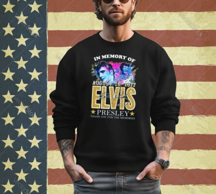 In Memories Of Elvis King Of Rock And Roll Shirt