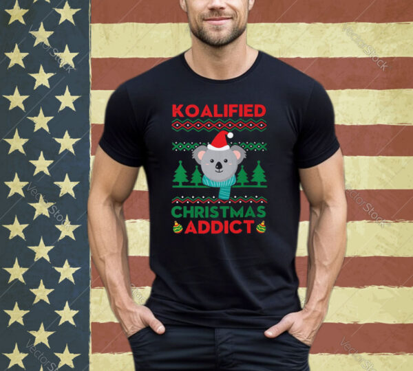 Koalified Christmas Addict Koala Christmas Shirt