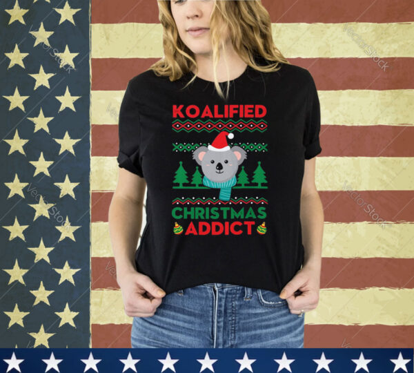 Koalified Christmas Addict Koala Christmas Shirt