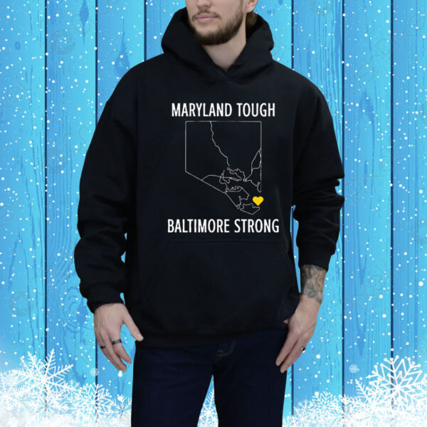 Maryland Tough Baltimore Strong Sweat Shirt