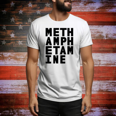Meth Amph Etam Ine Hoodie Shirts