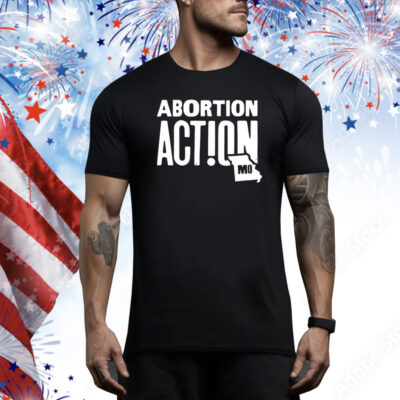 Missouri Abortion Action Hoodie Shirts