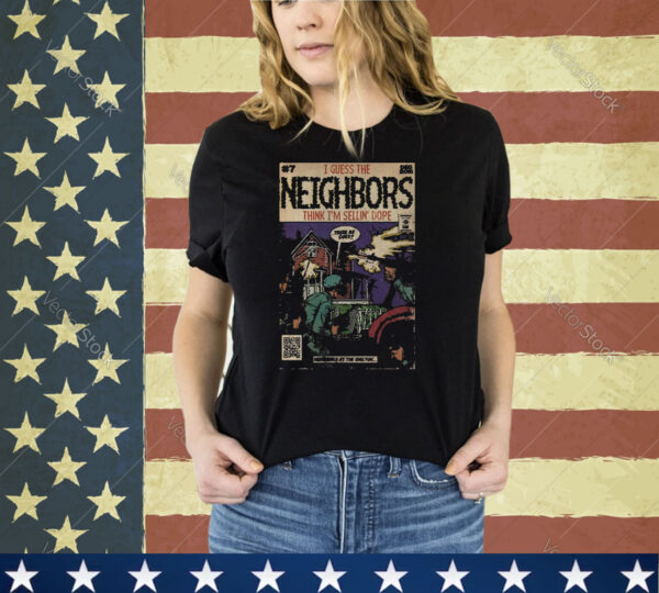 Neighbors Comic Book Inspired Shirt