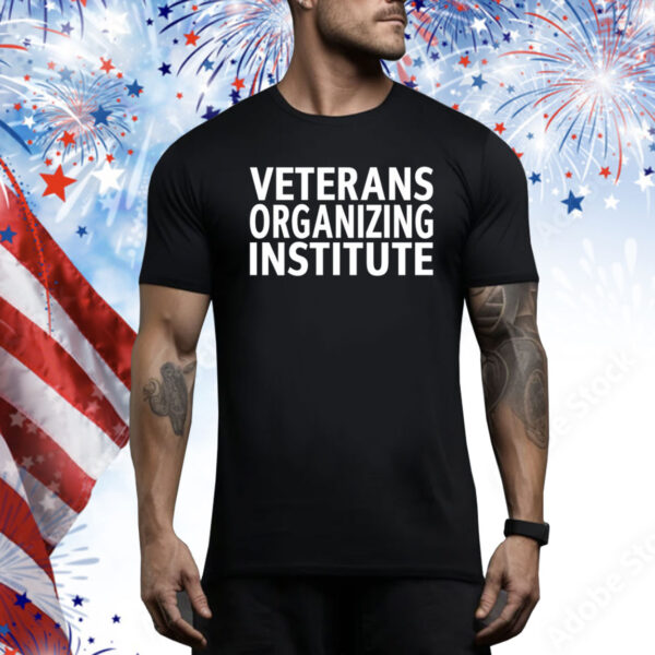 Veterans Organizing Institute Hoodie TShirts