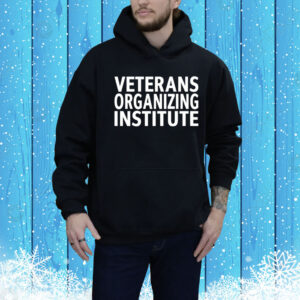 Veterans Organizing Institute Hoodie Shirt