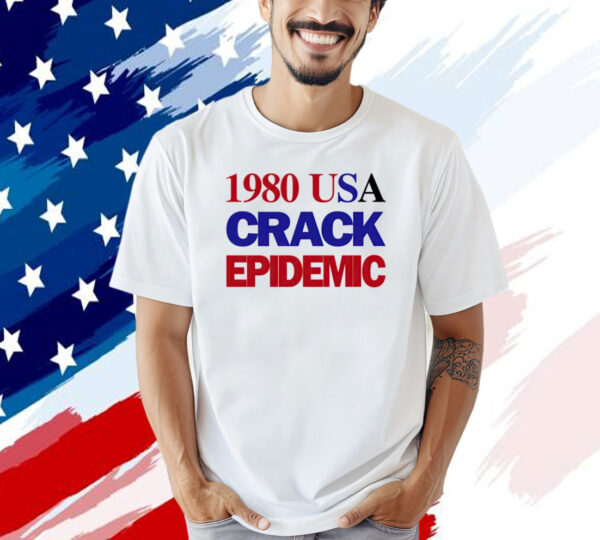 1980 USA crack epidemic T-shirt