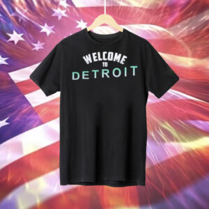 Welcome to Detroit Tee Shirt