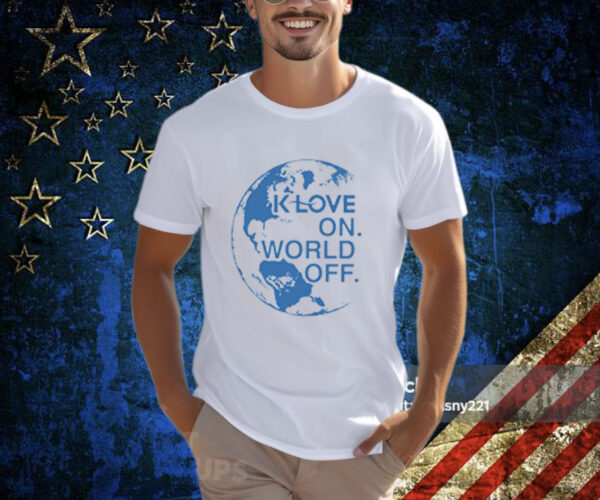 Klove On World Off T Shirt