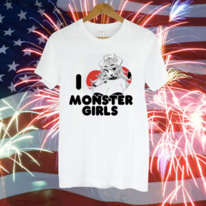 Alcremilk i love monster girls Tee Shirt