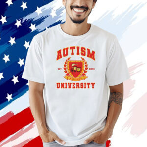 Autism university est birth T-shirt
