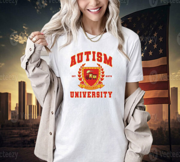 Autism university est birth T-shirt