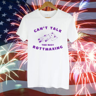 Bear can’t talk too busy rottmaxing Tee Shirt