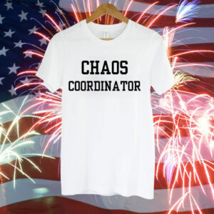 Chaos Coordinator Tee Shirt