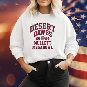 Desert Dawgs 2024 Mullett Megabowl Tee Shirt