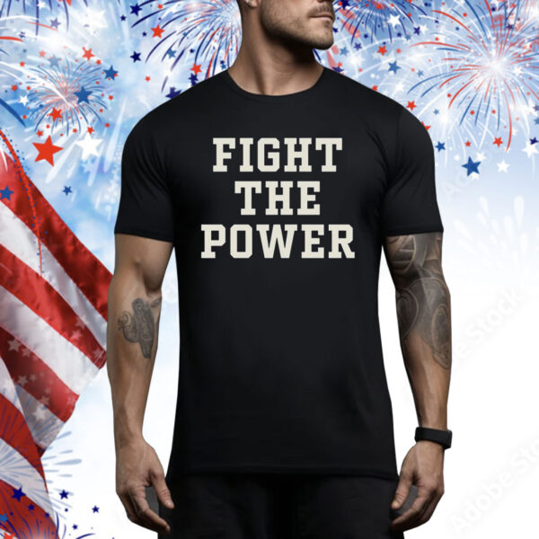 Fight The Power Text Hoodie Shirts