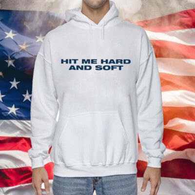 Hit Me Hard And Soft Billie Tee Shirt