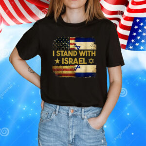 I Stand With Israel America Flag Shirt