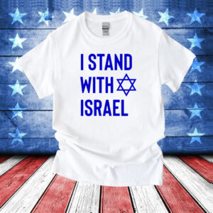 Official I Stand With Israel Tee Shirt