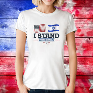 I Stand With Israel USA Tee Shirt