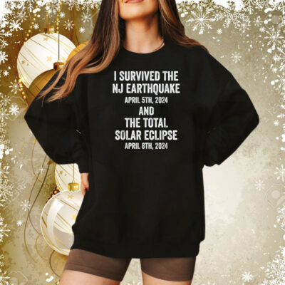I Survived The NJ Earthquake and the Total Solar Eclipse Tee Shirt