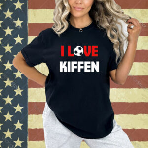 I love kiffen T-shirt