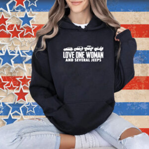 Love one woman and several jeeps T-shirt