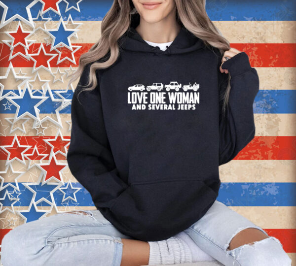 Love one woman and several jeeps T-shirt