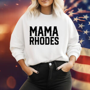 Men’s Mama Rhodes mother of a nightmare Tee Shirt