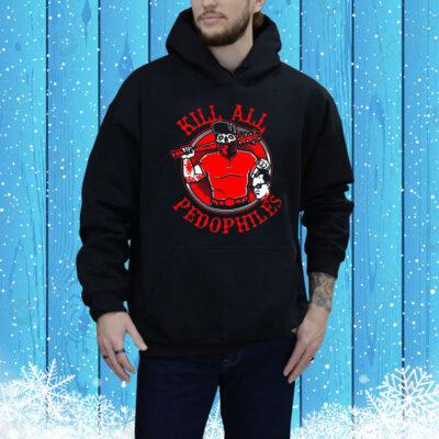 Merkules Kill All Pedophiles Hoodie Shirt