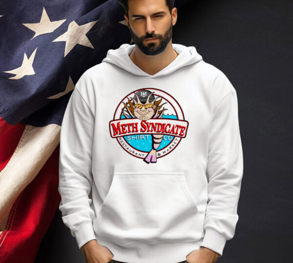Meth Syndicate Restaurant Market T-shirt