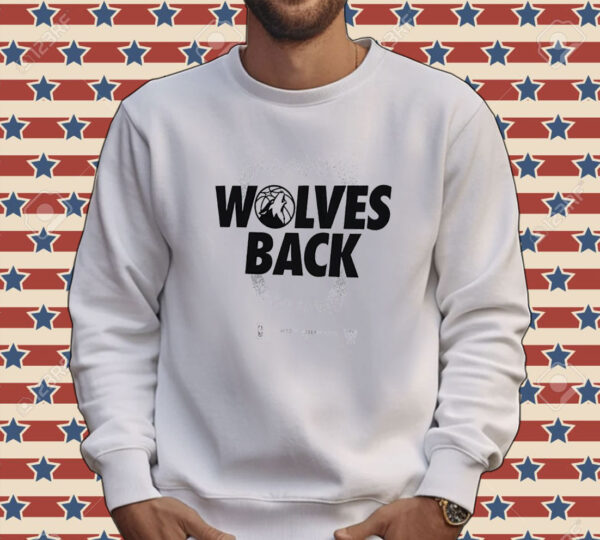 Minnesota Timberwolves Wolves Back 2024 Tee shirt