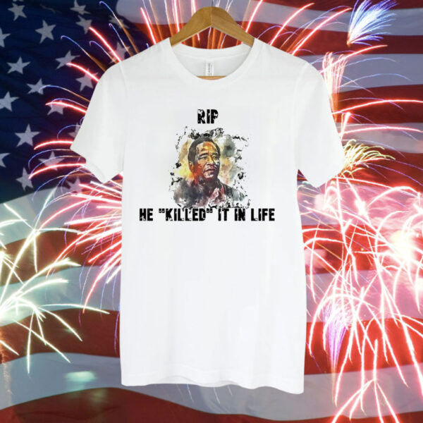 OJ Simpson he killed it in life Tee Shirt