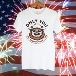 Only you can prevent forest fires ewok T-Shirt