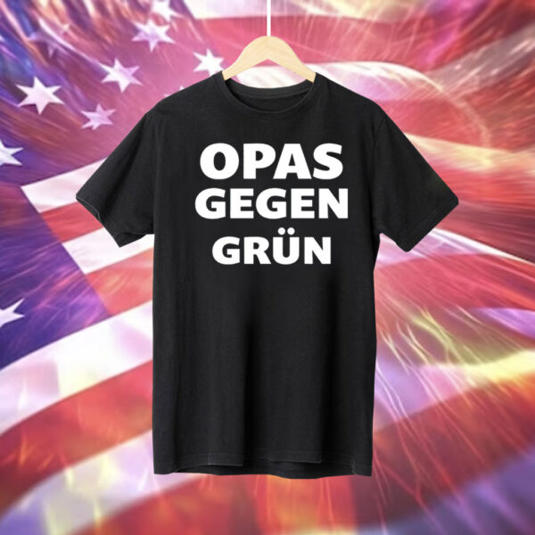 Opas gegen grun Tee Shirt