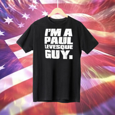 Paul Heyman I’m A Paul Levesque Guy Tee Shirt