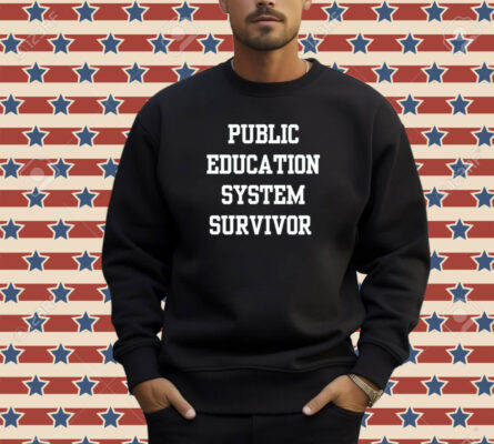 Public education system survivor T-shirt