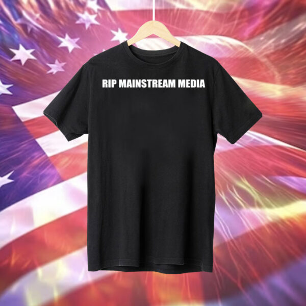 Rip Mainstream Media Tee Shirt