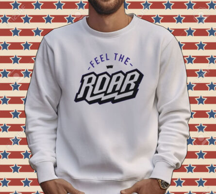 Sacramento kings feel the roar Tee shirt