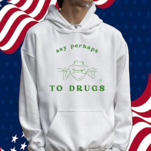 Say perhaps to drugs frog Tee shirt