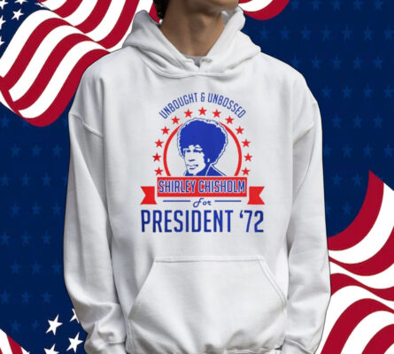 Shirley Chisholm for president ’72 Tee shirt