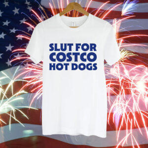 Slut for hot dogs Tee Shirt