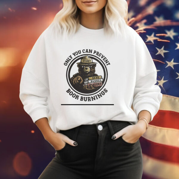 Smokey bear only you can prevent book burnings Tee Shirt
