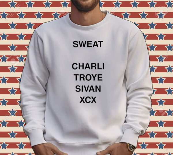 Sweat charli troye sivan xcx Tee shirt